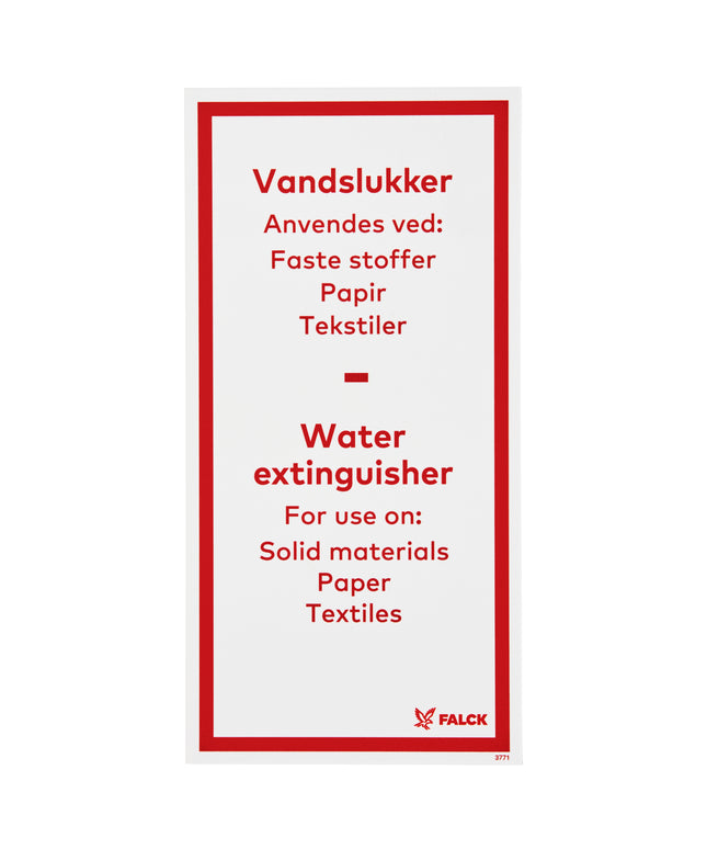 Skilt Vandslukker anvendes dk-eng